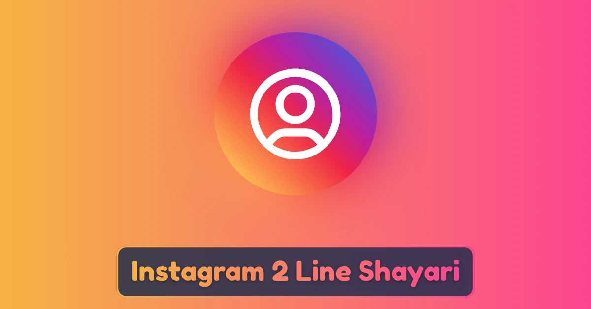 Instagram 2 Line Shayari