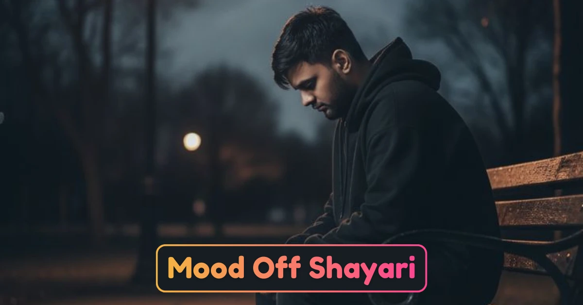 Mood Off Shayari